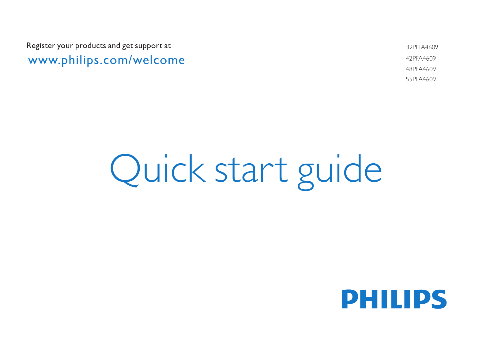 Philips 42PFA4609, 48PFA4609, 32PHA4609, 55PFA4609 Quick Start Manual - ManualMachine.com