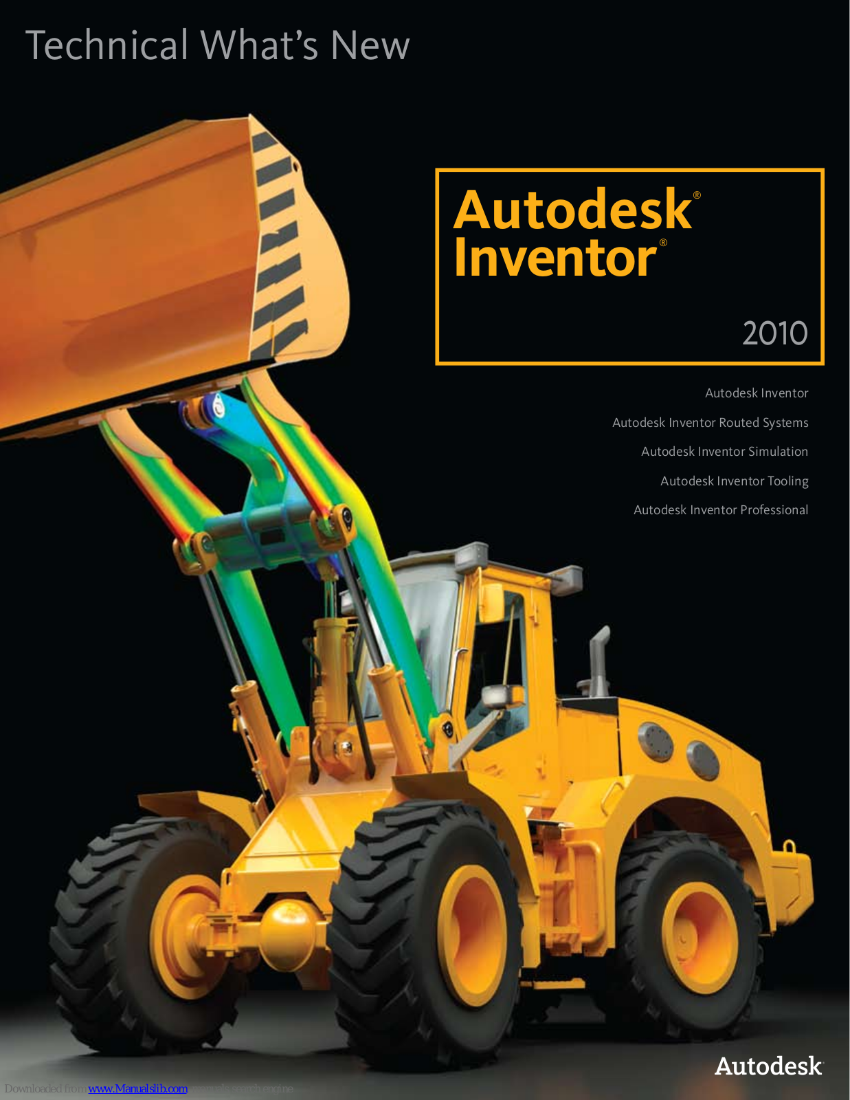 Autodesk INVENTOR 2010, Inventor Routed Systems 2010, Inventor Simulation 2010, Inventor Tooling 2010, Inventor Professional 2010 Brochure