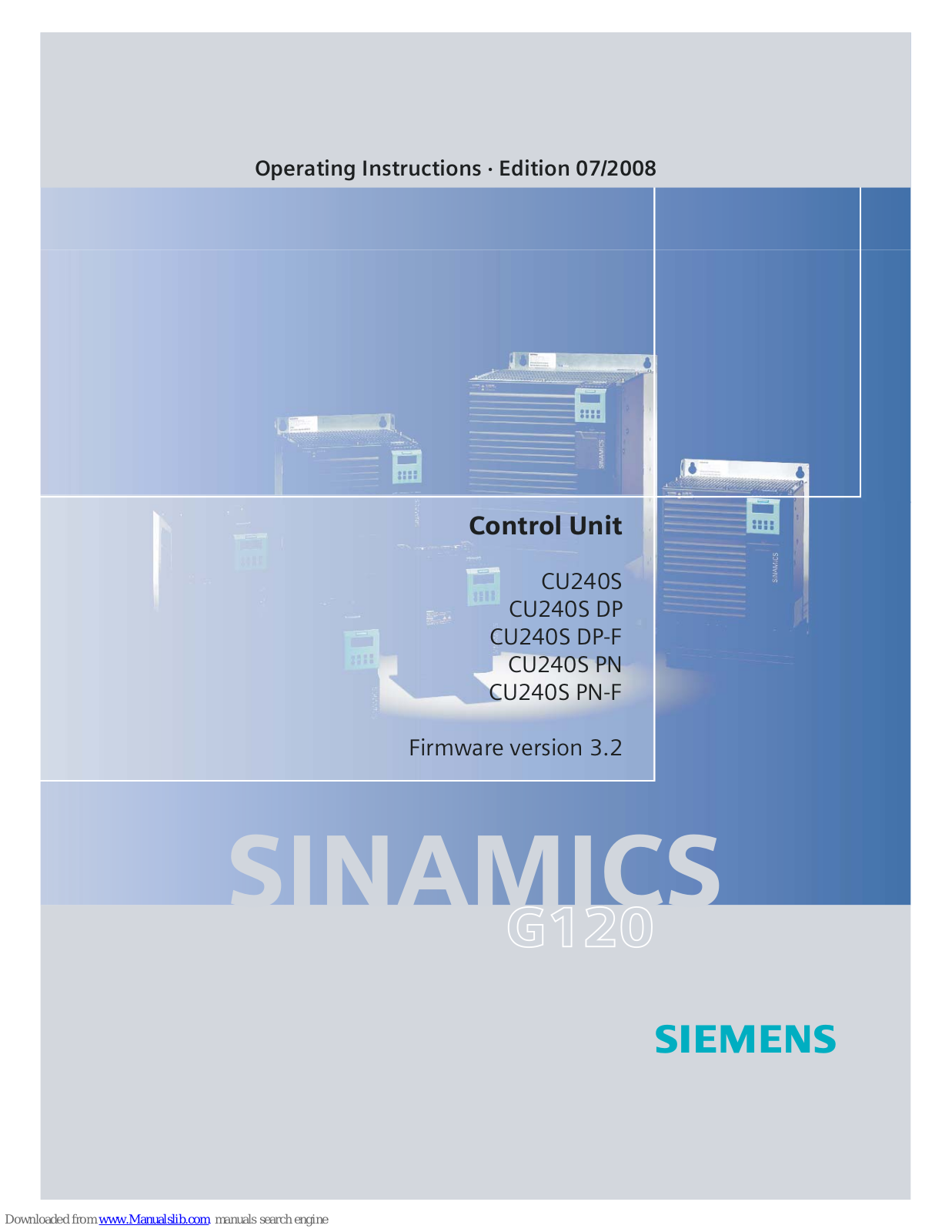 Siemens SINAMICS CU240S DP-F,SINAMICS CU240S DP,SINAMICS CU240S PN,CU240S PN-F,SINAMICS CU240S,SINAMICS CU240S PN-F Operating Instructions Manual