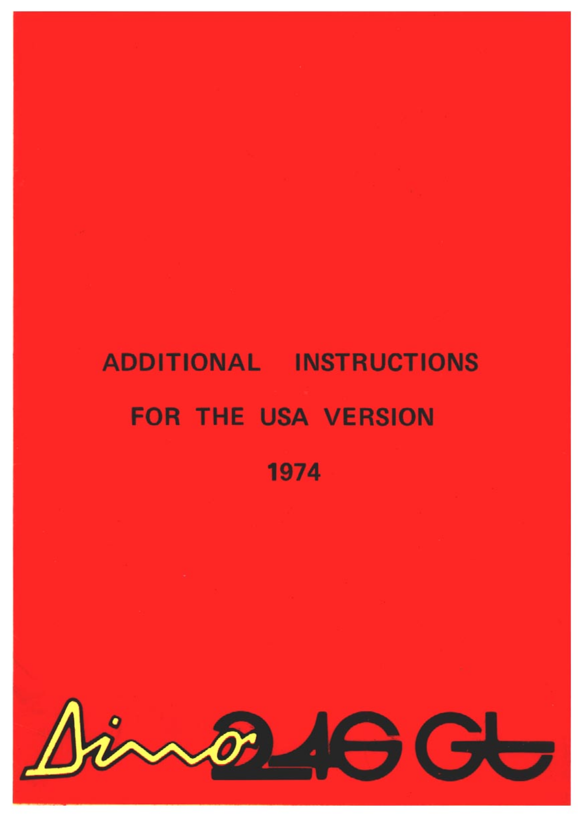 Ferrari Dino GT4 1974 User Manual