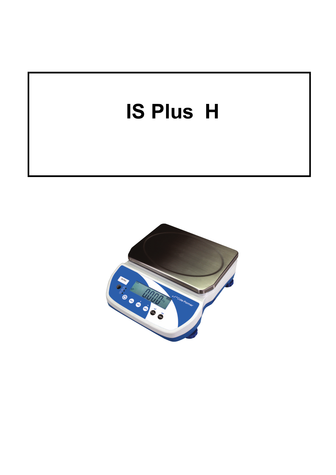 Cole-Parmer IS Plus 3H, IS Plus 6H, IS Plus 15H, IS Plus 30H Instruction Manual