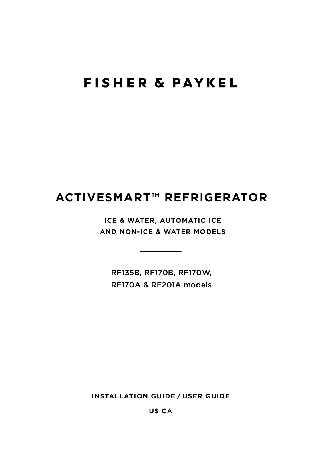 Fisher Paykel RF170WDRX5N, RF170BLPW6N, RF170ADUSX4N, RF170ADX4N, RF201ADUSX5N User Manual