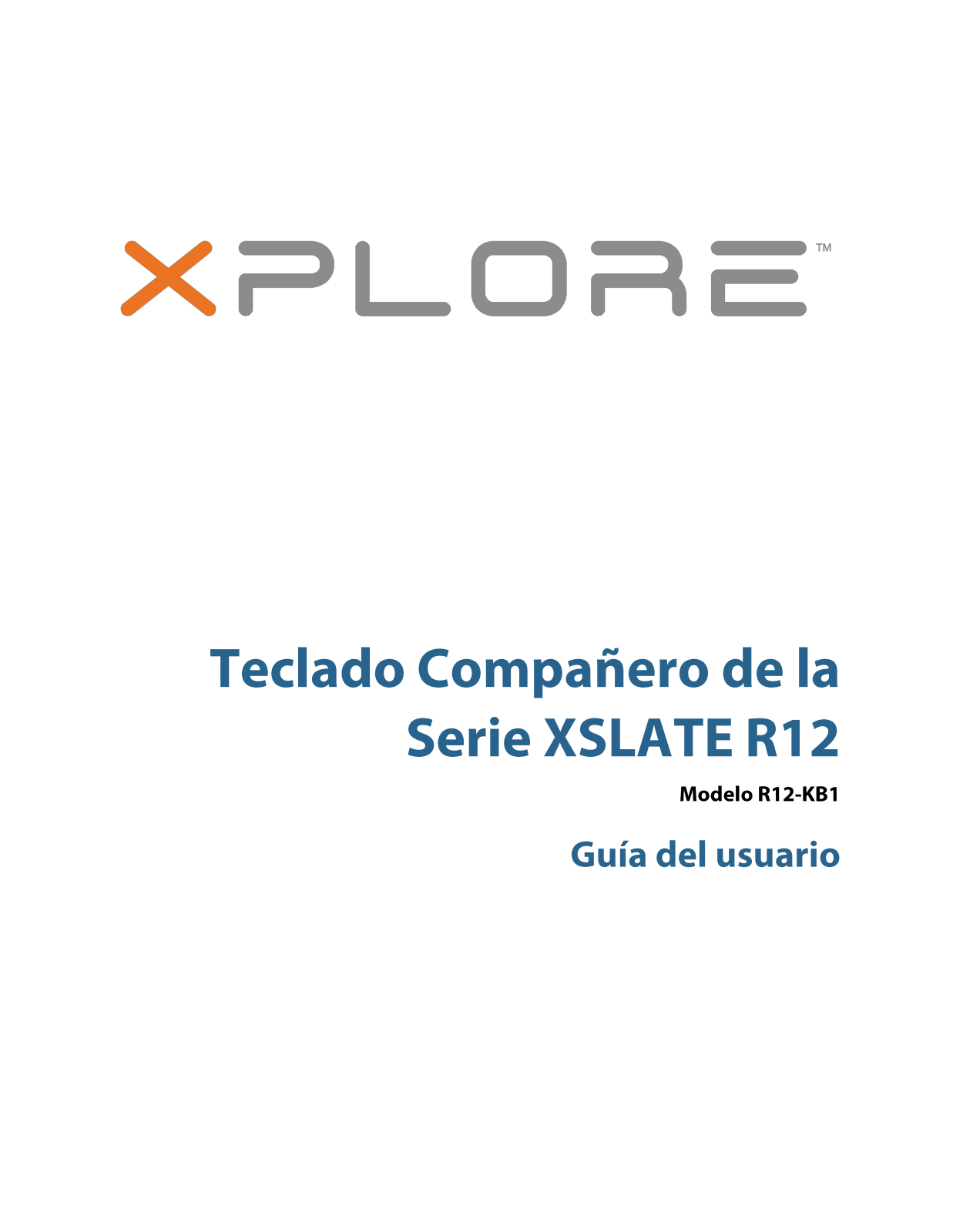 Xplore Technologies XSlate R12 User Manual