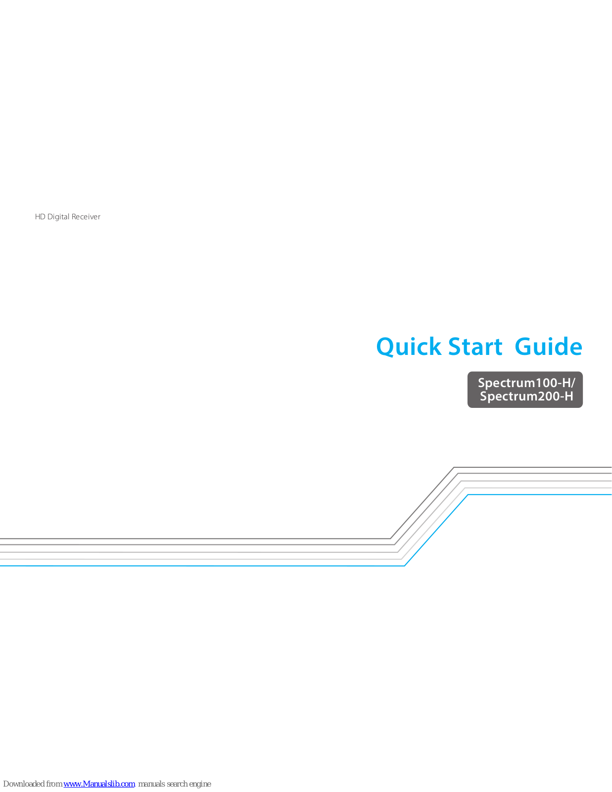 Spectrum 100-H, 200-H, 110-H, 210-H Quick Start Manual