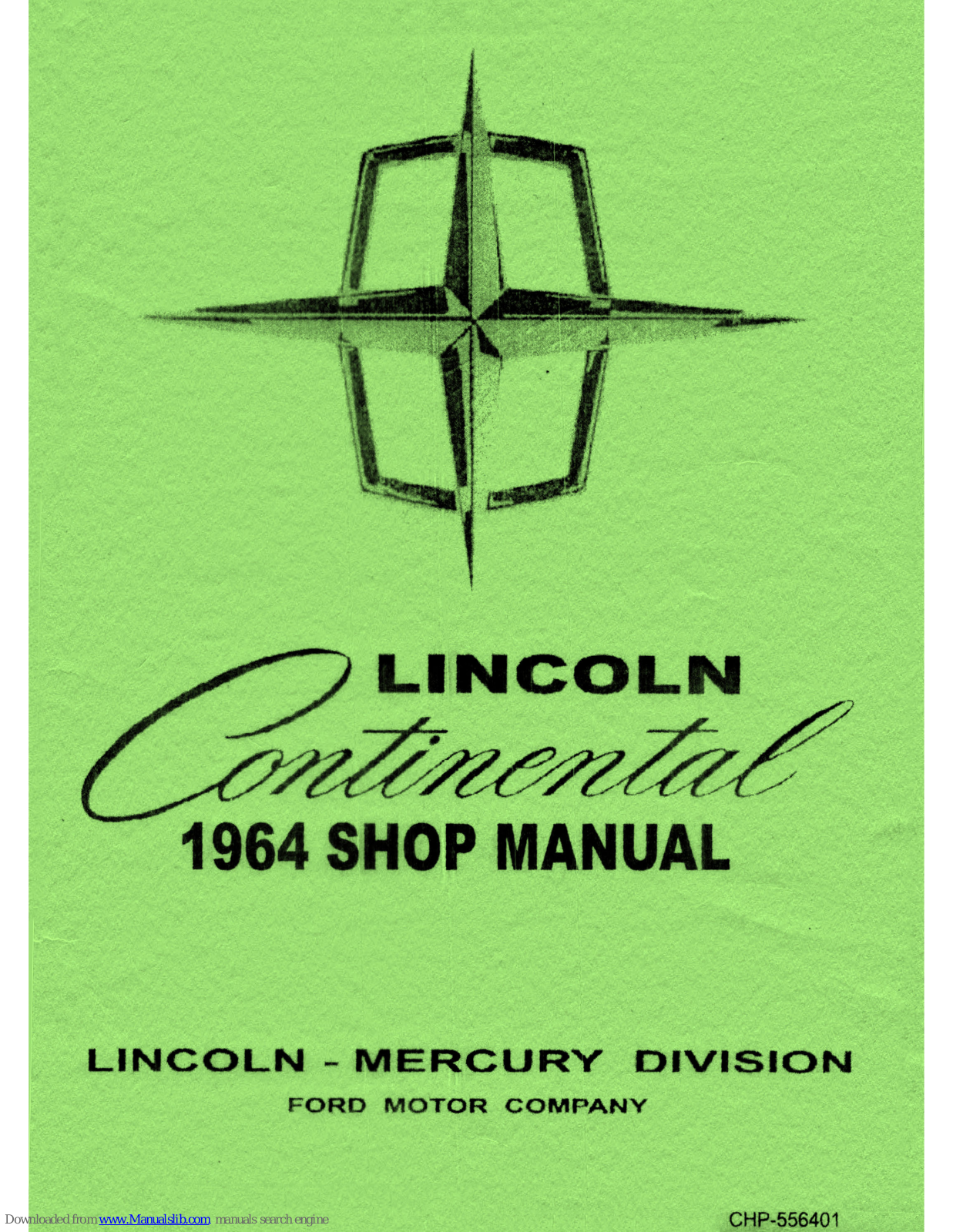 Lincoln Continental 1964 Shop Manual