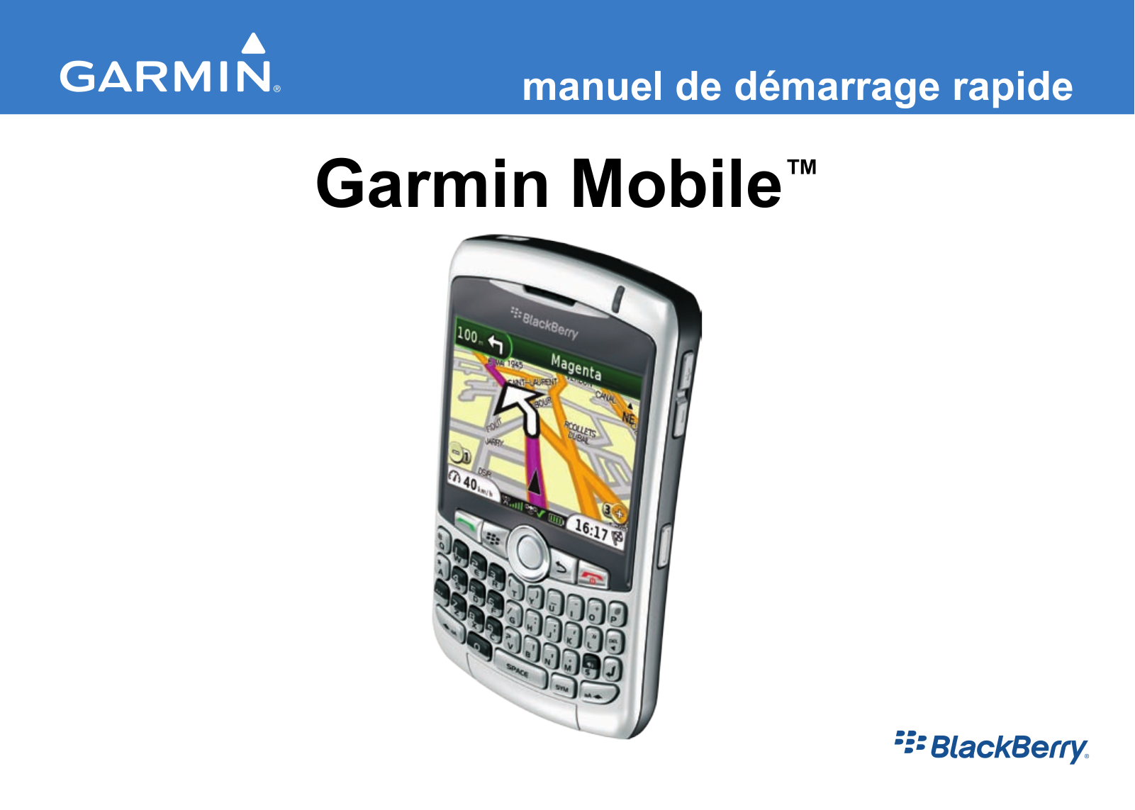 GARMIN Mobile BlackBerry Guide rapide