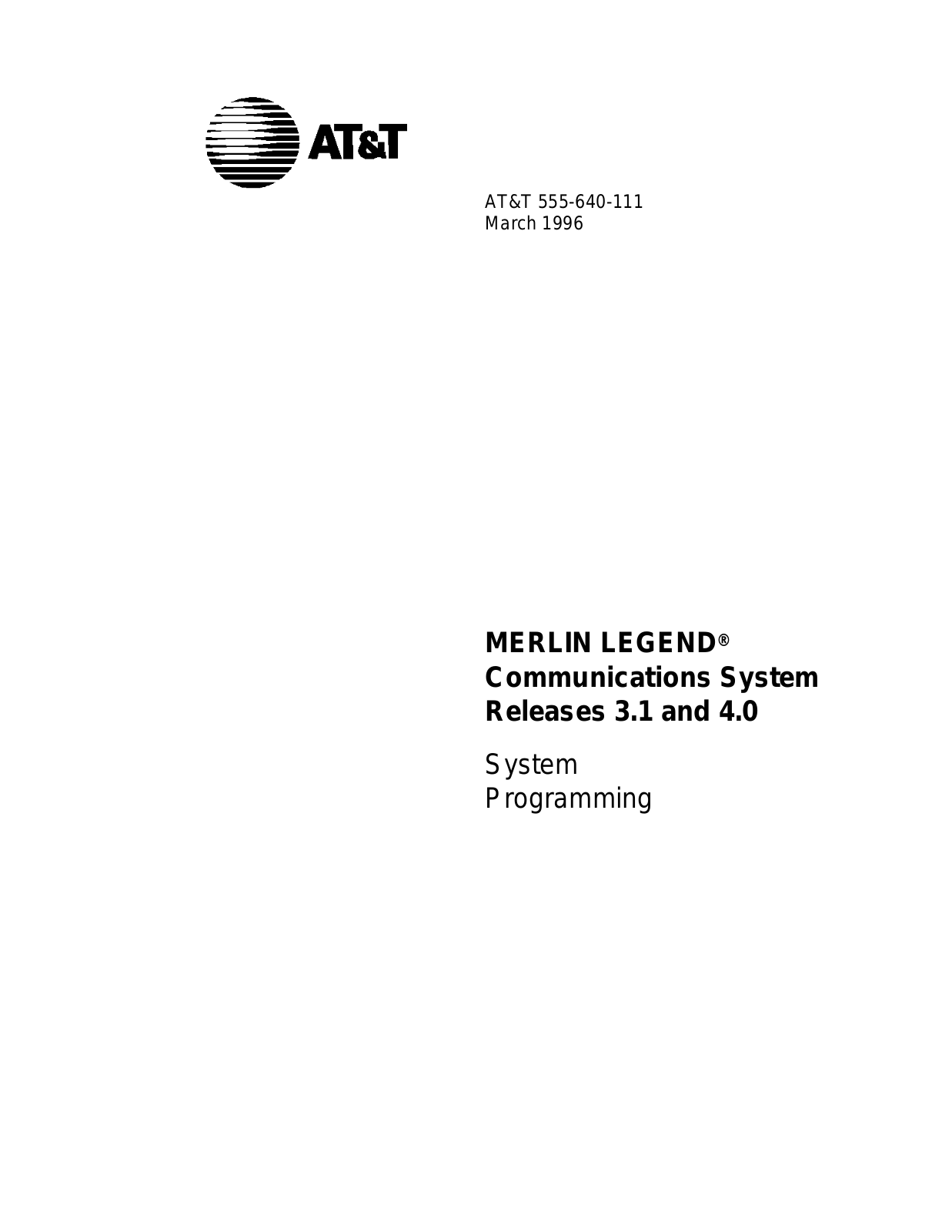 AT&T MERLIN LEGEND Release 3.1, MERLIN LEGEND 4.0 System Programming Manual