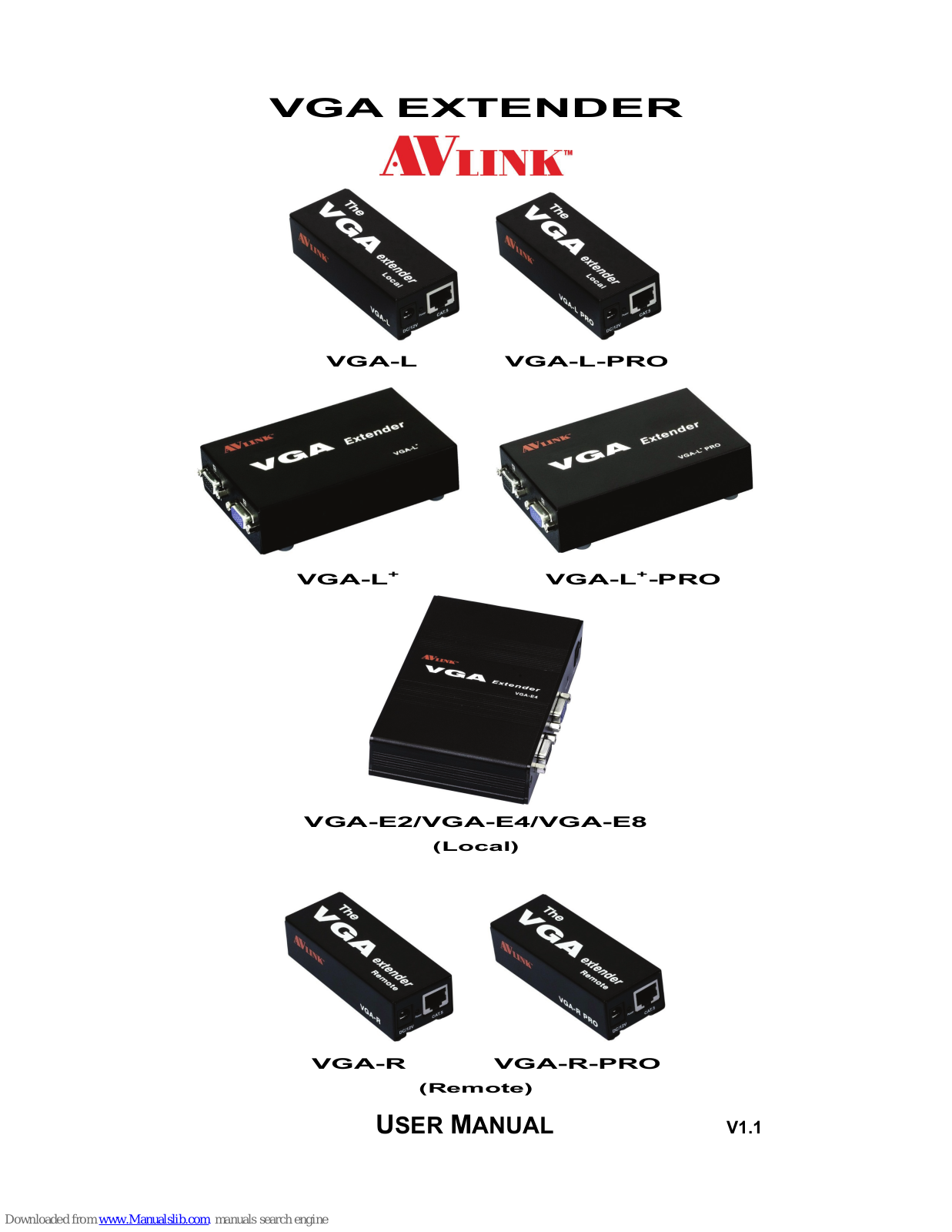 AVLink VGA-L, VGA-L-PRO, VGA-E2, VGA-E4, VGA-R User Manual