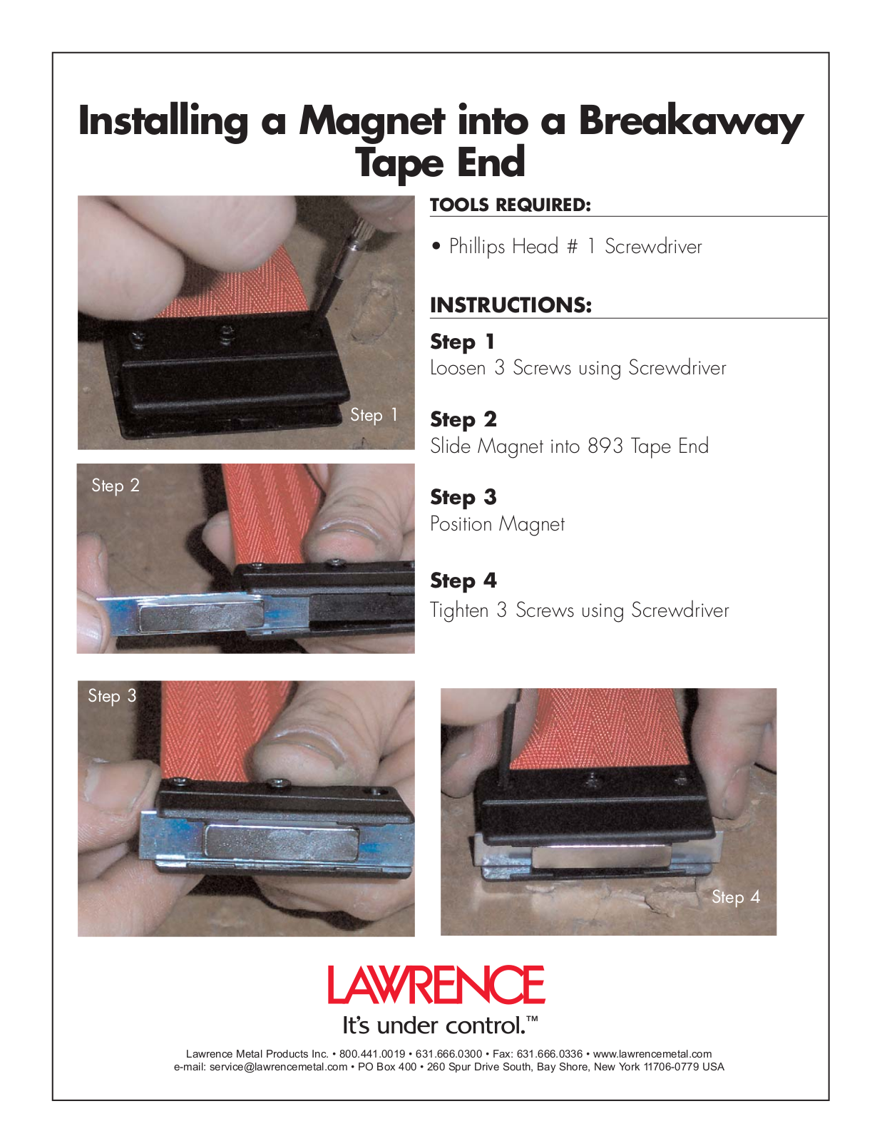 Lawrence MAGNET INTO THE 893 BREAKAWAY TAPE END User Manual