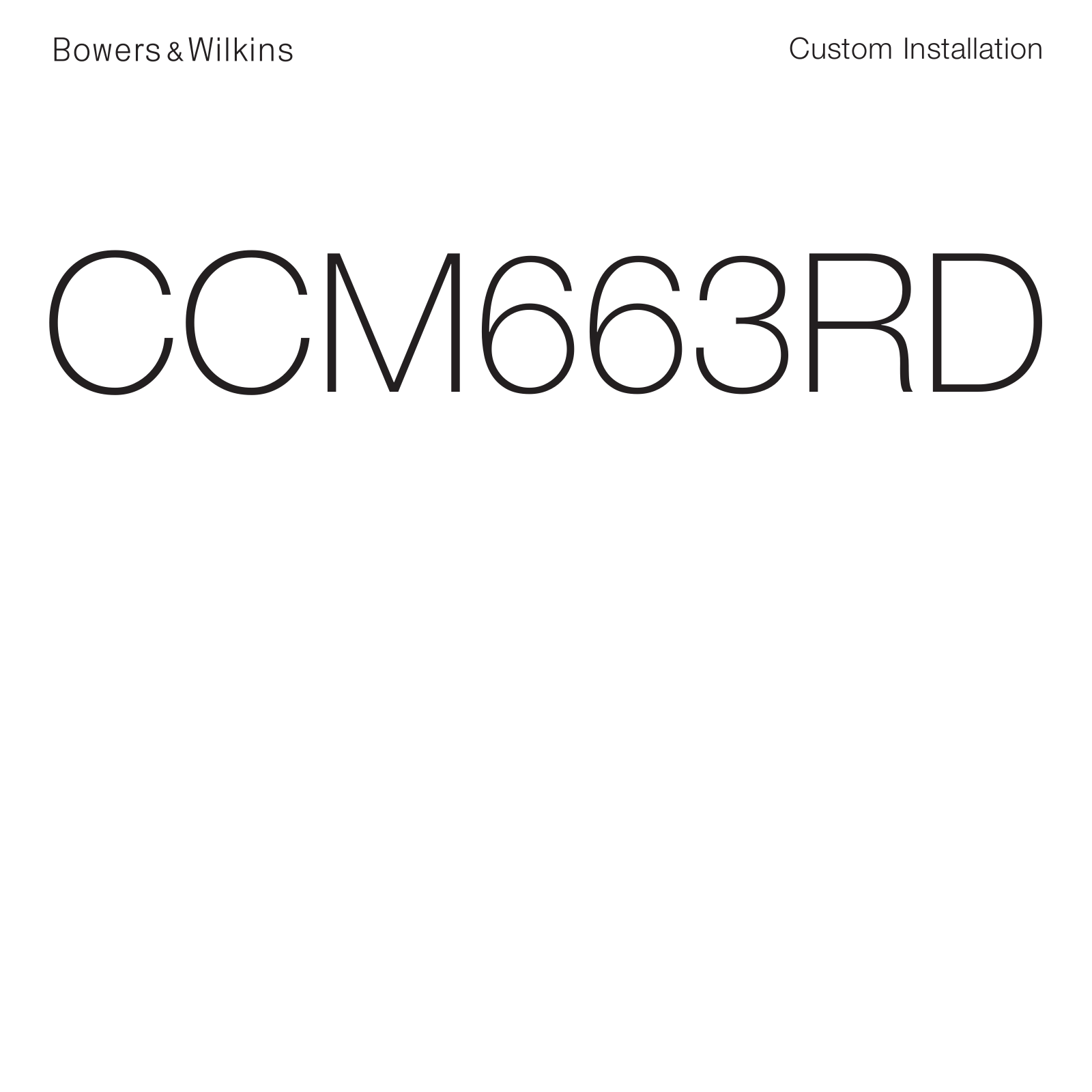 Bowers & Wilkins CCM 663 RD User Manual