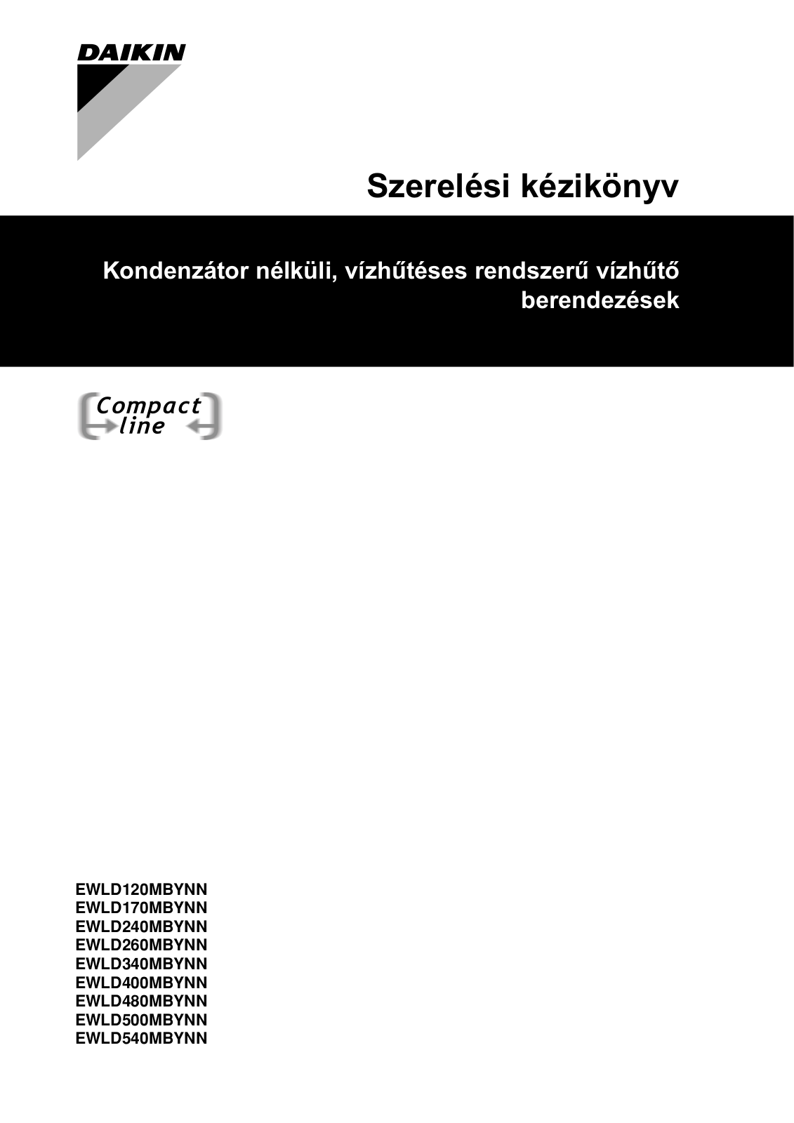 Daikin EWLD120MBYNN, EWLD170MBYNN, EWLD240MBYNN, EWLD260MBYNN, EWLD340MBYNN Installation manuals