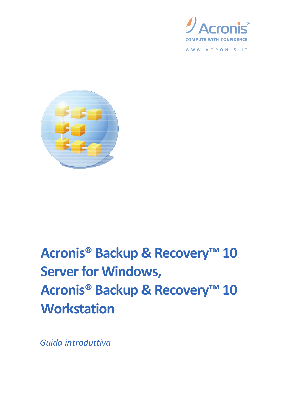 Acronis BACKUP AND RECOVERY 10 SERVER FOR WINDOWS User Manual