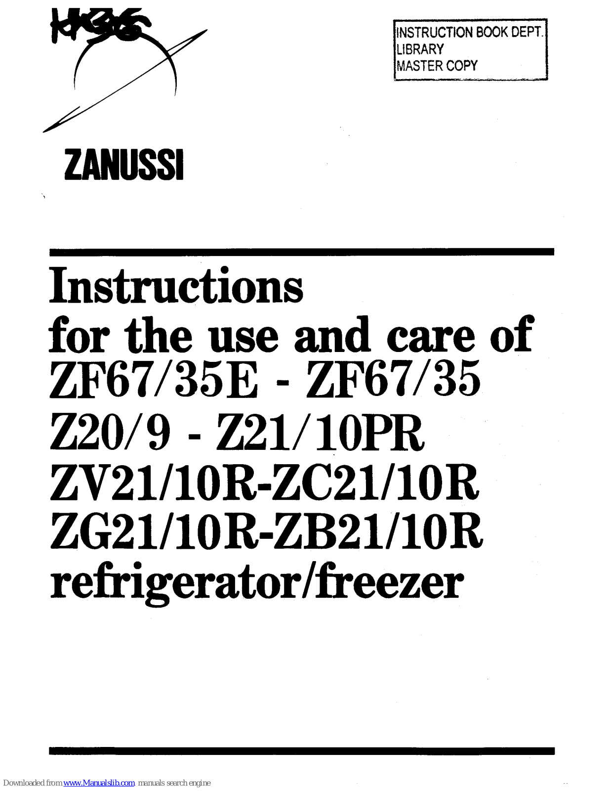 Zanussi 10PR, 10R-ZB21, 10R-ZC21, 35E - ZF67/35, 9 - Z21 Instructions For The Use And Care