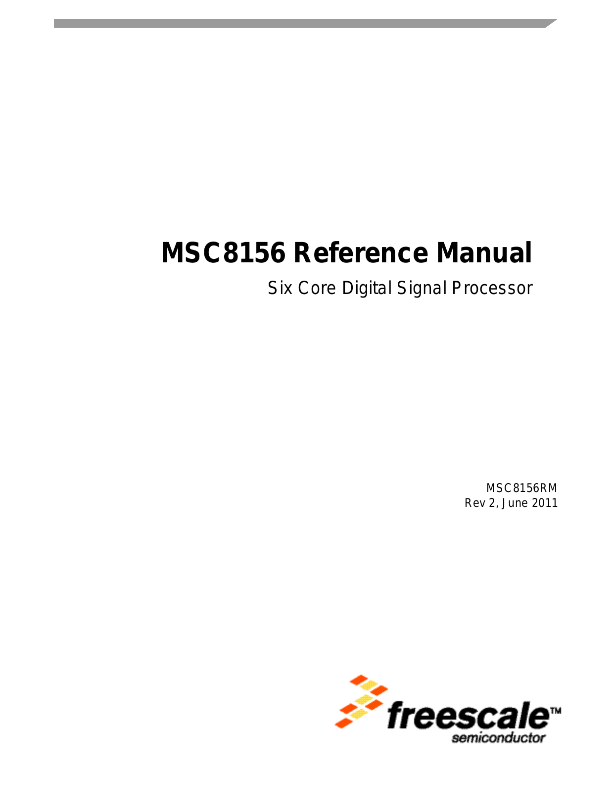 Freescale Semiconductor MSC8156 User guide