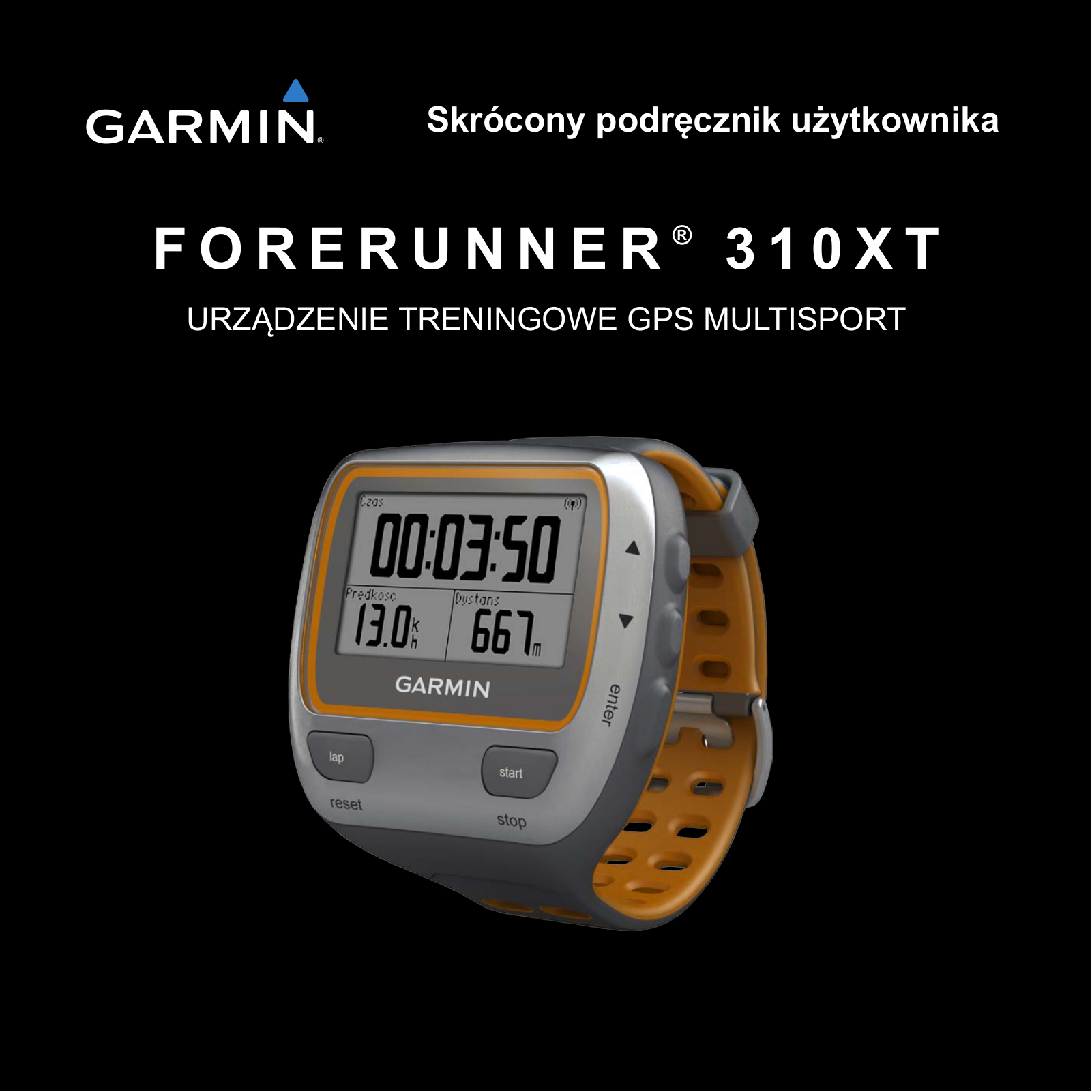 Garmin Forerunner 310XT User's Guide