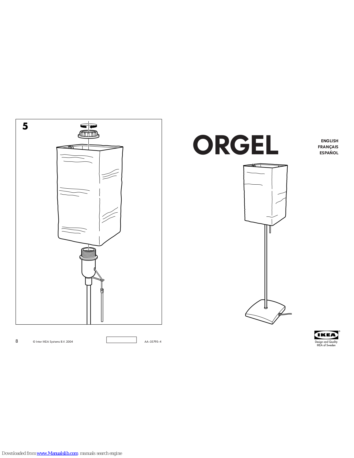 IKEA ORGEL AA-204932-2, ORGEL AA-248692-1, ORGEL AA-35795-4, ORGEL AA-35797-4, ORGEL Assembly Instructions Manual