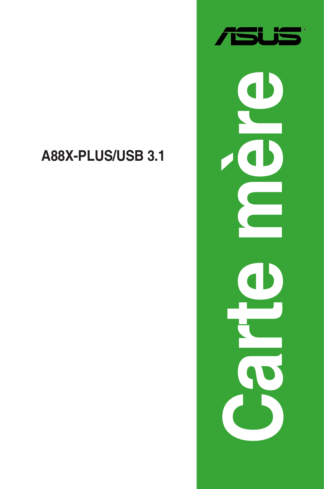 Asus A88X-PLUS/USB 3.1 User’s Manual