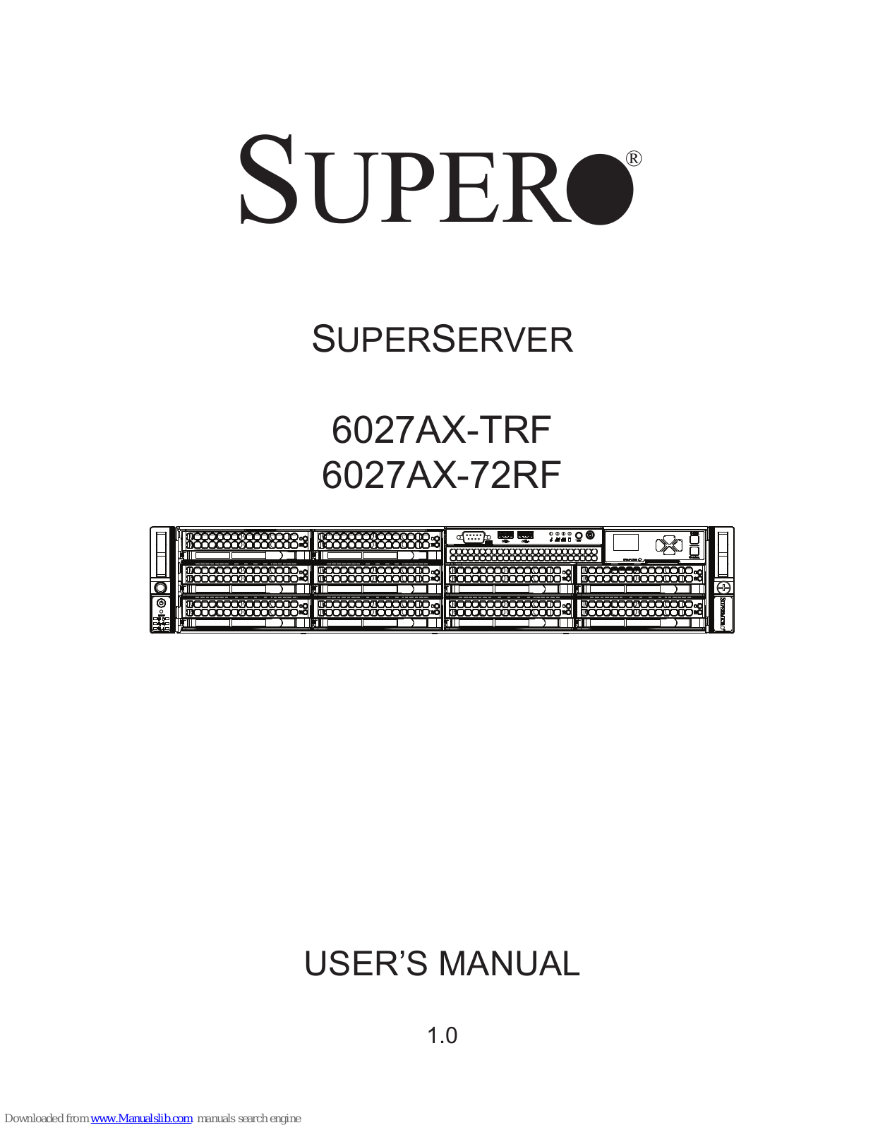 Supero SUPERSERVER 6027AX-TRF, SUPERSERVER 6027AX-72RF User Manual