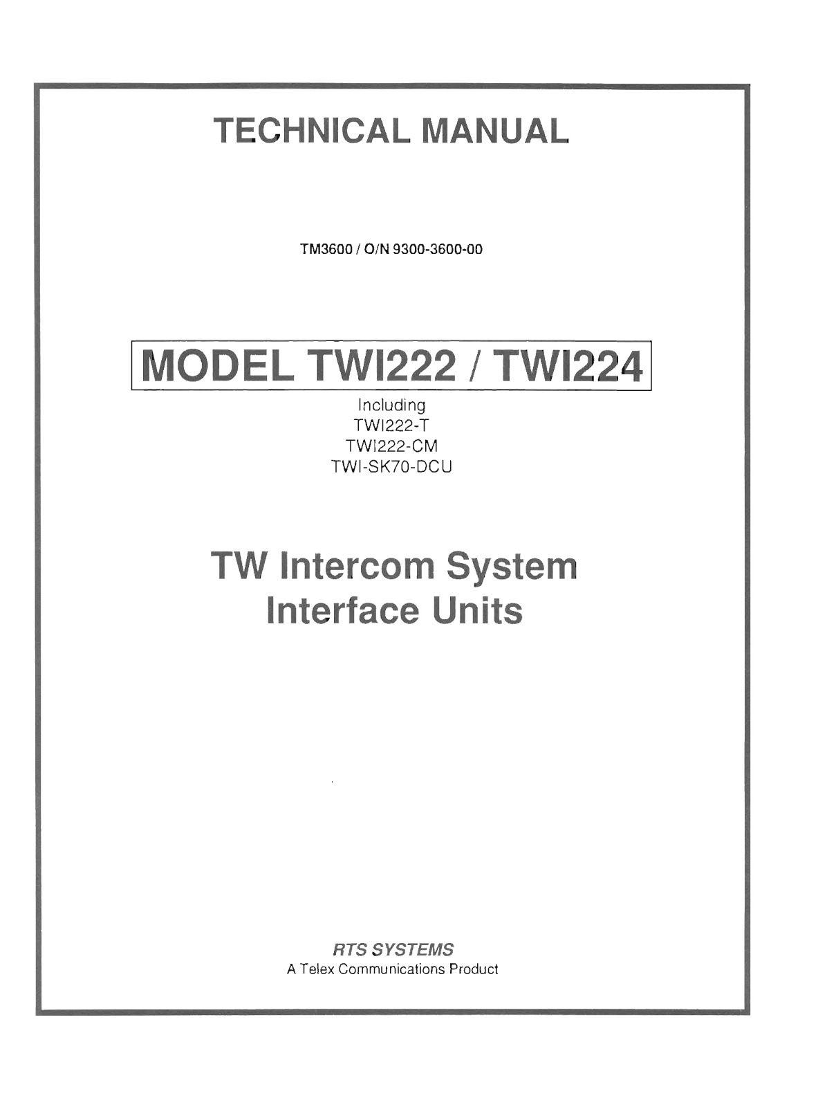 RTS TWI222, TWI224, TW1222-T, TW1222-CM, TWI-SK7O-DCU Technical Manual - ManualMachine.com