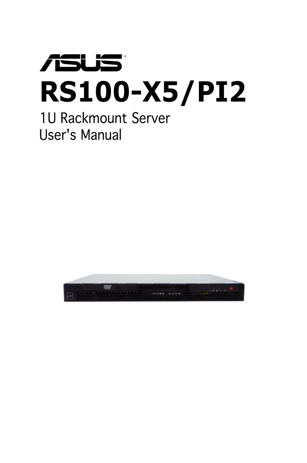 ASUS RS100-X5PI2 User Manual