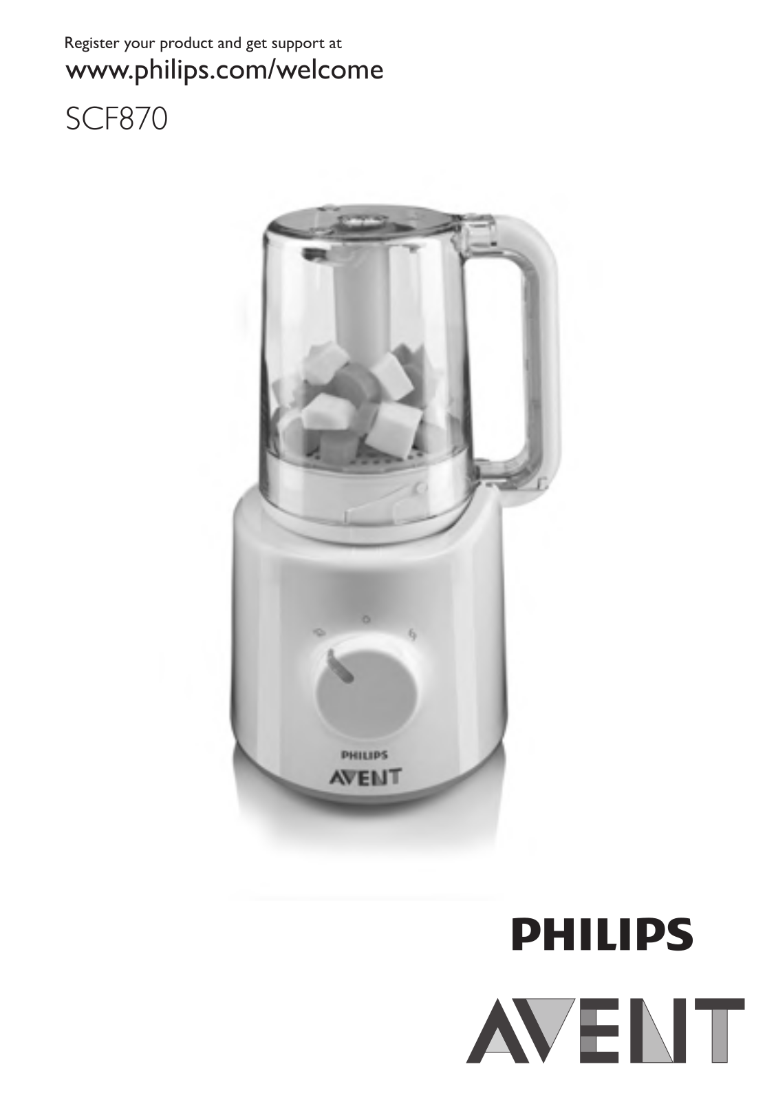 Philips AVENT Kombinierter Dampfgarer und Mixer User Manual