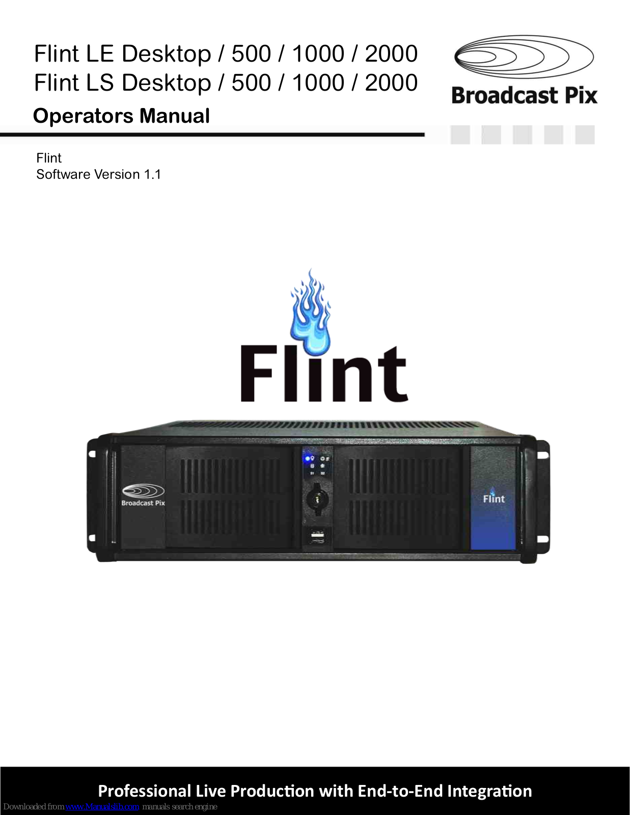 Broadcast Pix Flint LE Desktop, Flint LS Desktop, Flint LE 500, Flint LS 500, Flint LS 1000 Operator's Manual - ManualMachine.com