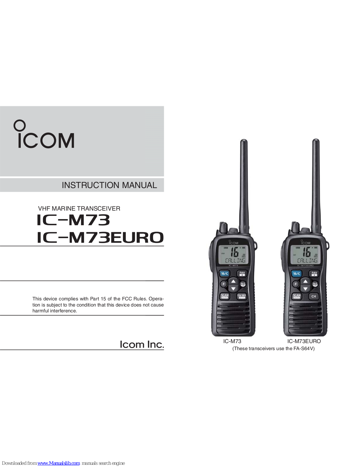 Icom IC-M73, IC-M73EURO Instruction Manual