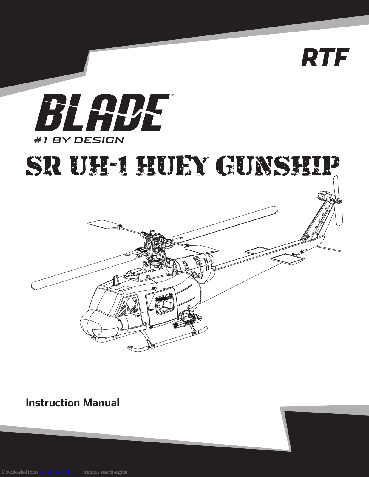 Horizon Hobby Blade SR UH-1 HUEY GUNSHIP Instruction Manual