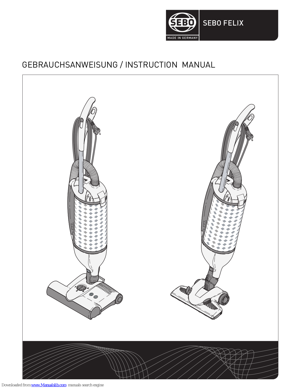 Sebo Felix IceBlue,Felix Onyx,Premium Fun,Felix User Manual