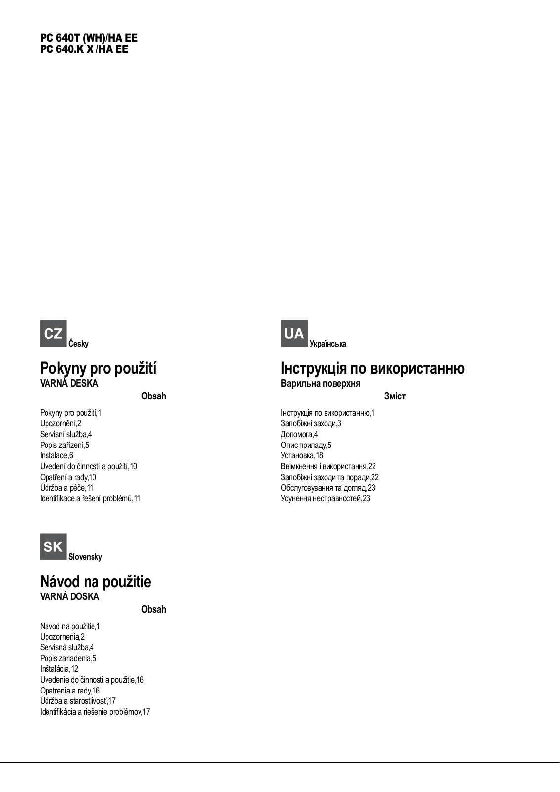 Hotpoint Ariston PC 640.K X/HA EE, PC 640 T User Manual