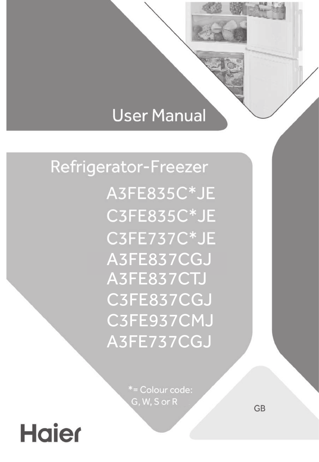 Haier A3FE837CGJ, A3FE837CTJ, C3FE837CGJ, C3FE937CMJ, A3FE737CGJ User Manual