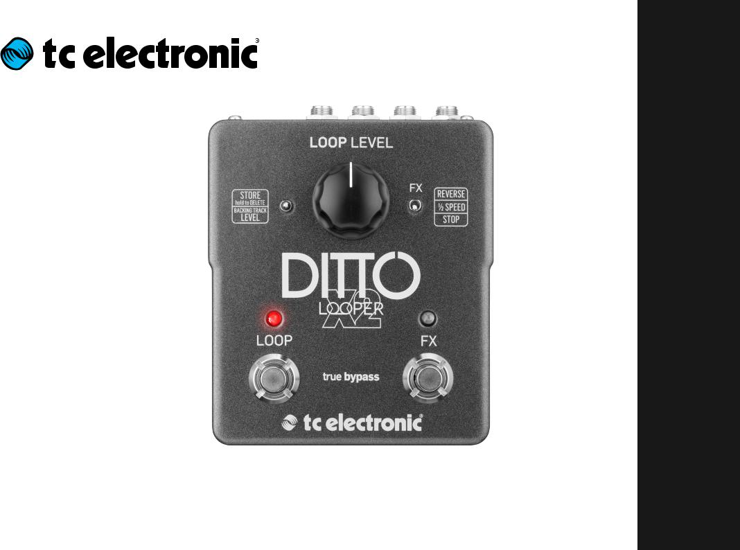 TC Electronic Ditto X2 Looper User guide