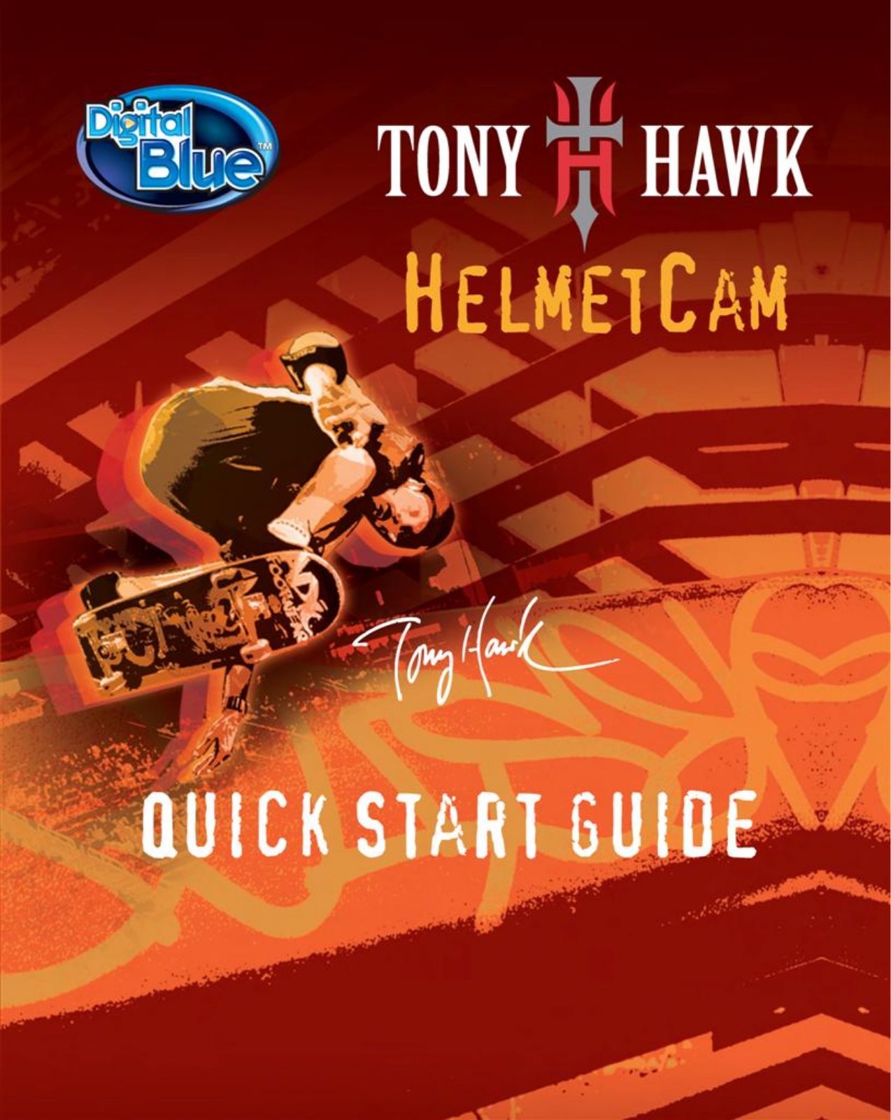 Digital Blue TONY HAWK HELMETCAM QUICK START GUIDE