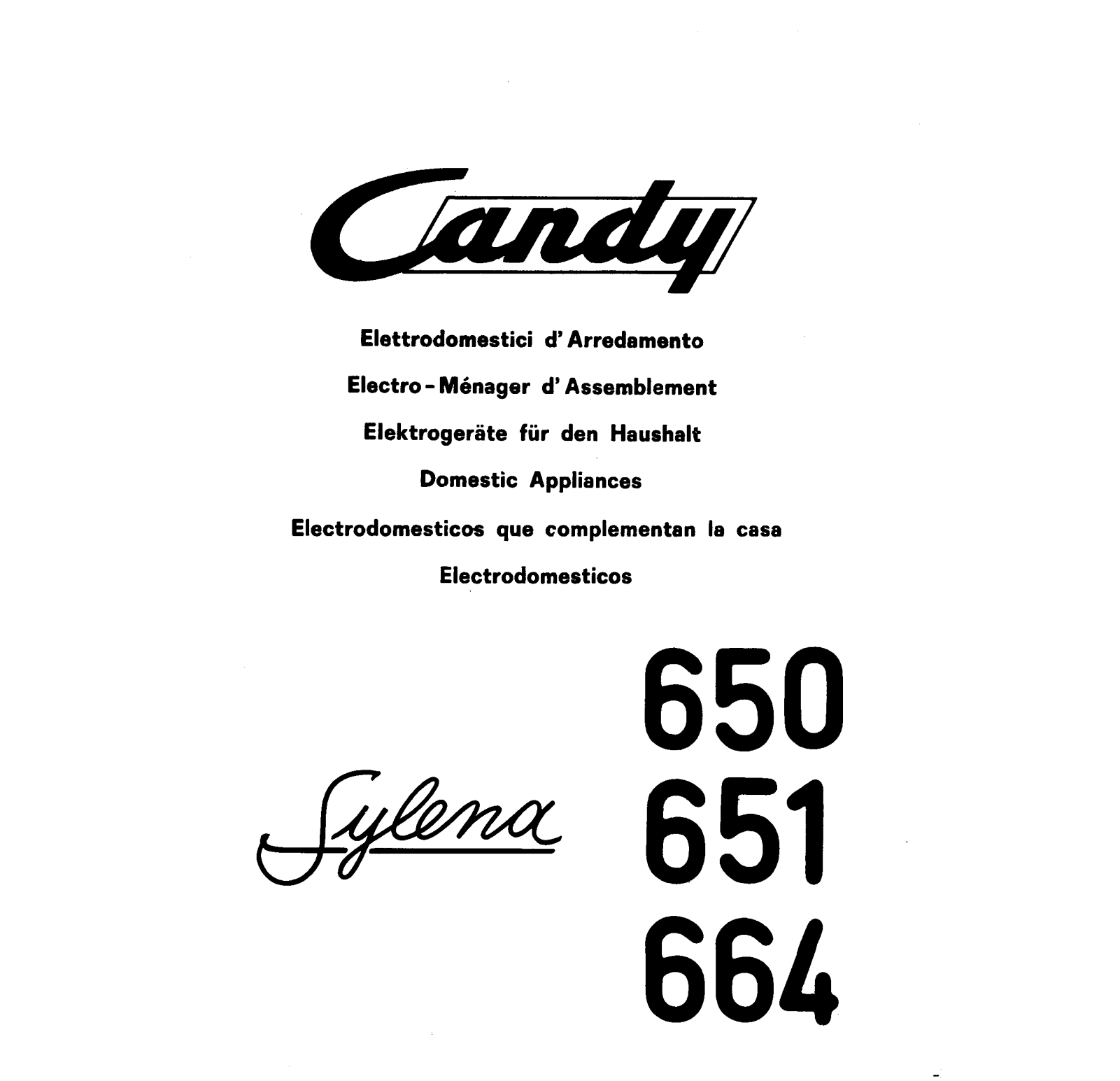 Candy SYLENA 650, SYLENA 651, SYLENA 664 User Manual