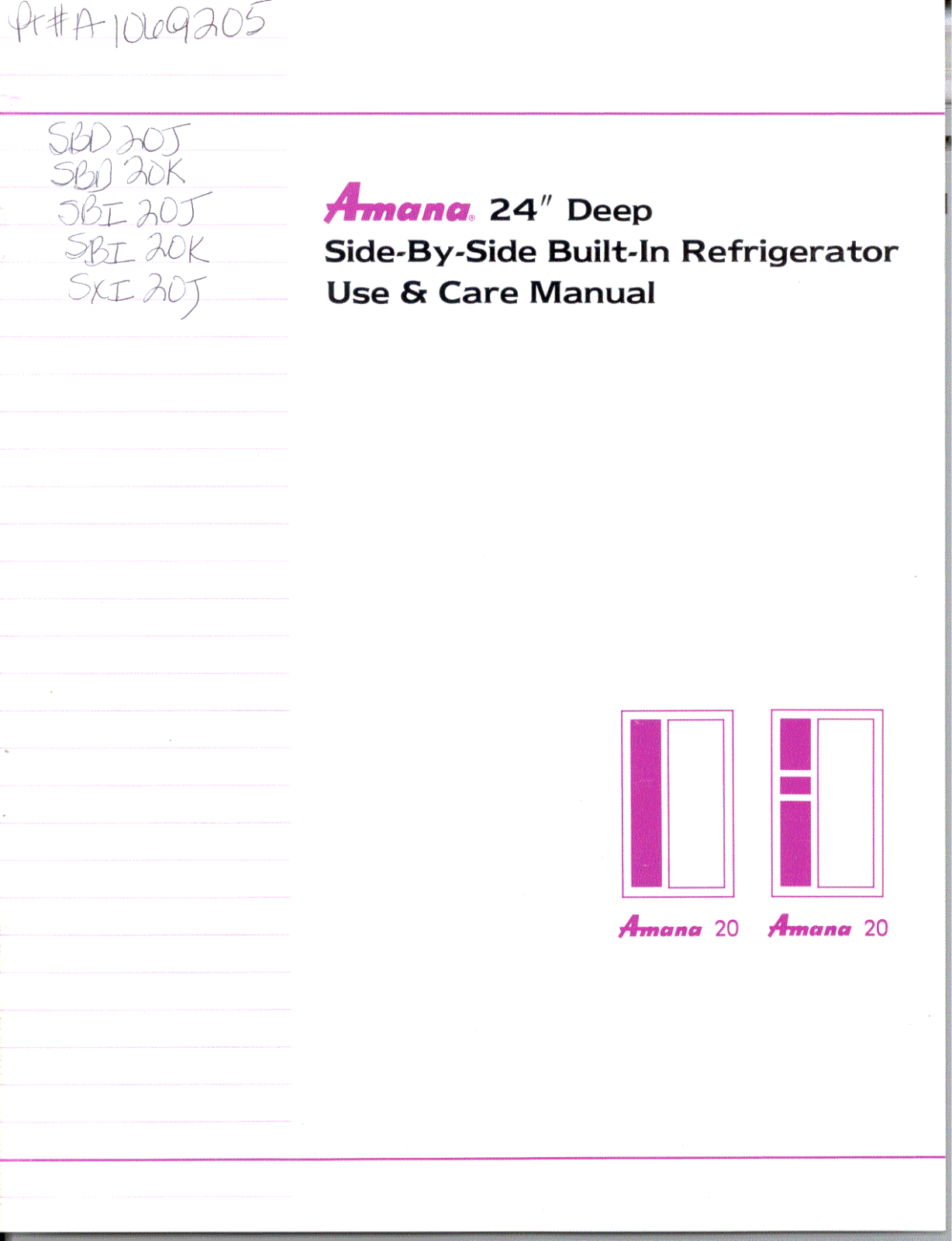 Amana SBD20J, SBD20K, SBI20J, SBI20K, SXI20J Owner's Manual