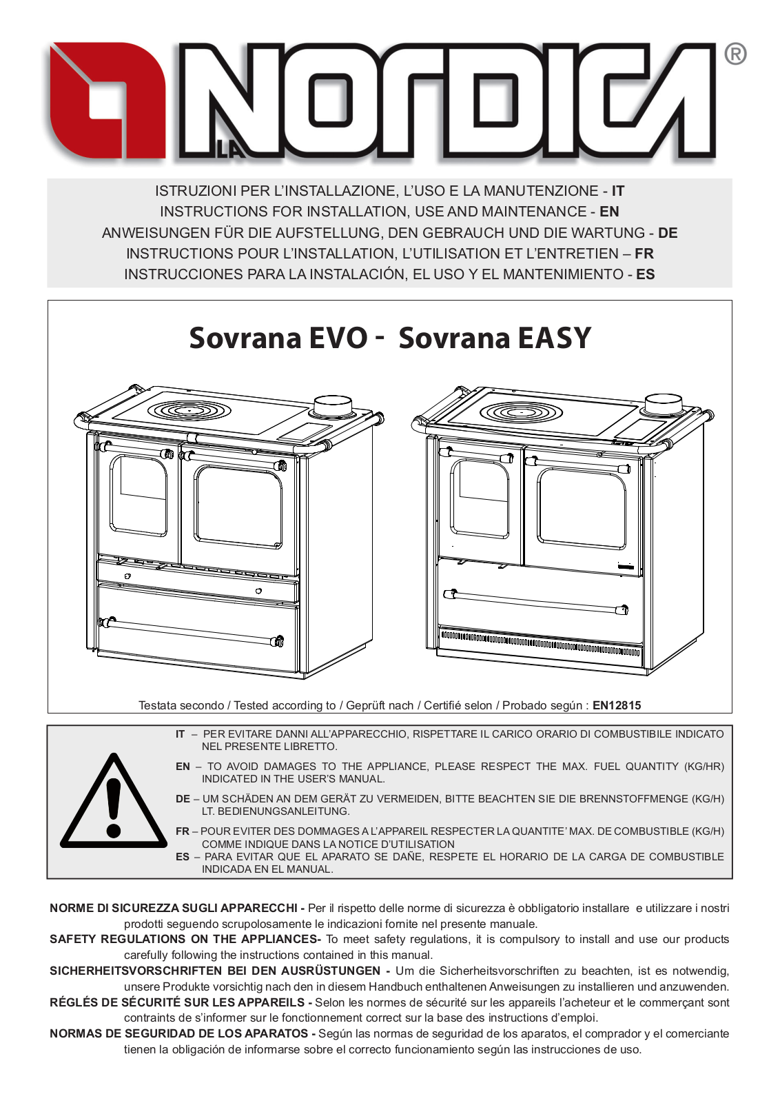 La Nordica Sovrana Easy, Sovrana Evo User guide