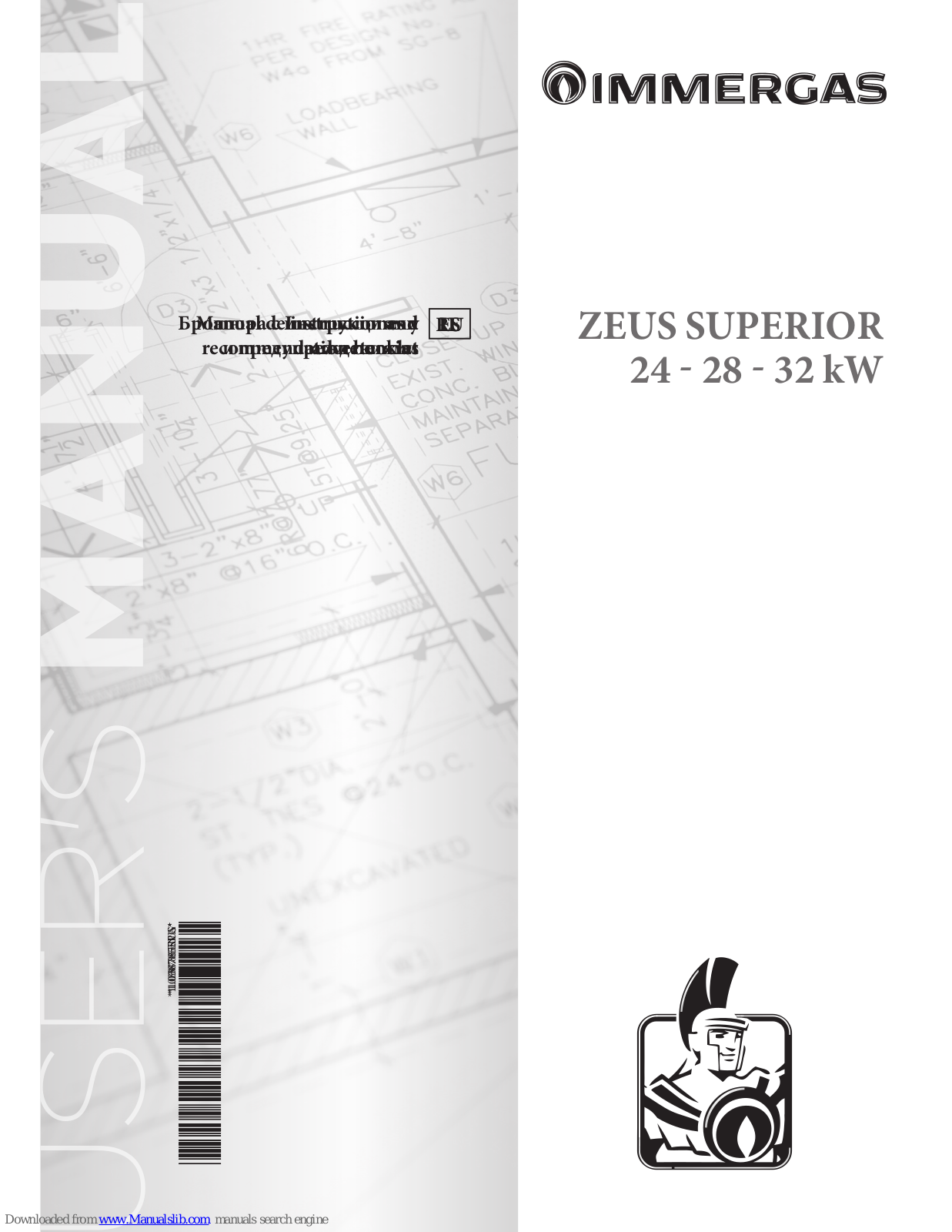 Immergas ZEUS SUPERIOR 24, ZEUS SUPERIOR 28, ZEUS SUPERIOR 32 Instruction And Recommendation Booklet