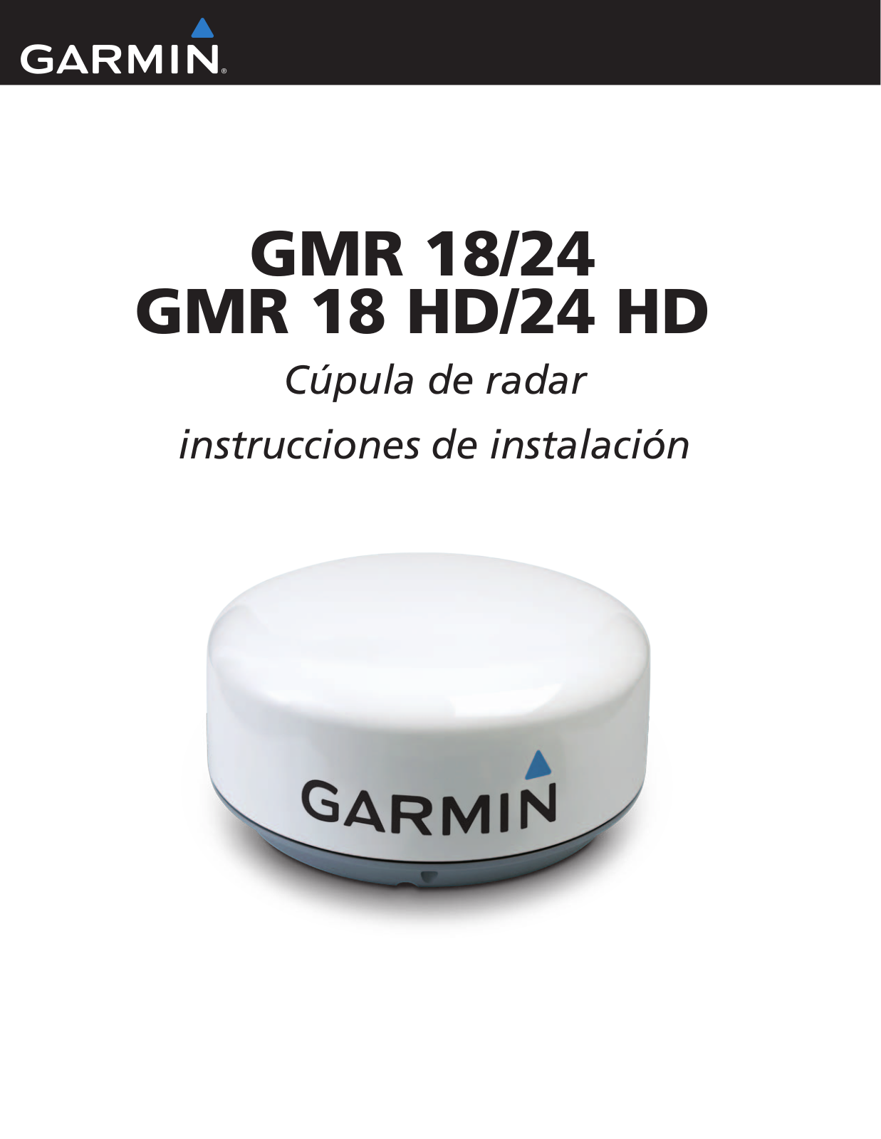 Garmin GMR 24 HD Radome, GMR 18 HD, GMR 18 Radome, GMR 24 Installation manual