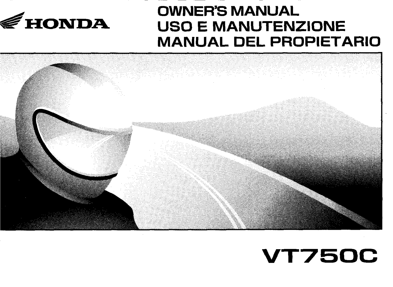 Honda VT750C 2007 Owner's Manual
