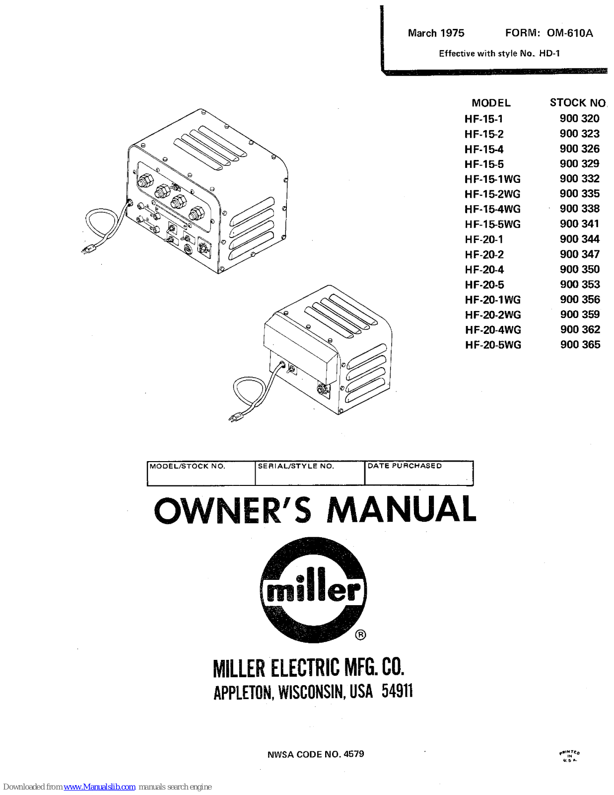 Miller Electric HF-15-2, HF-15-5WG, HF-15-2WG, HF-15-4WG, HF-20-1 Owner's Manual