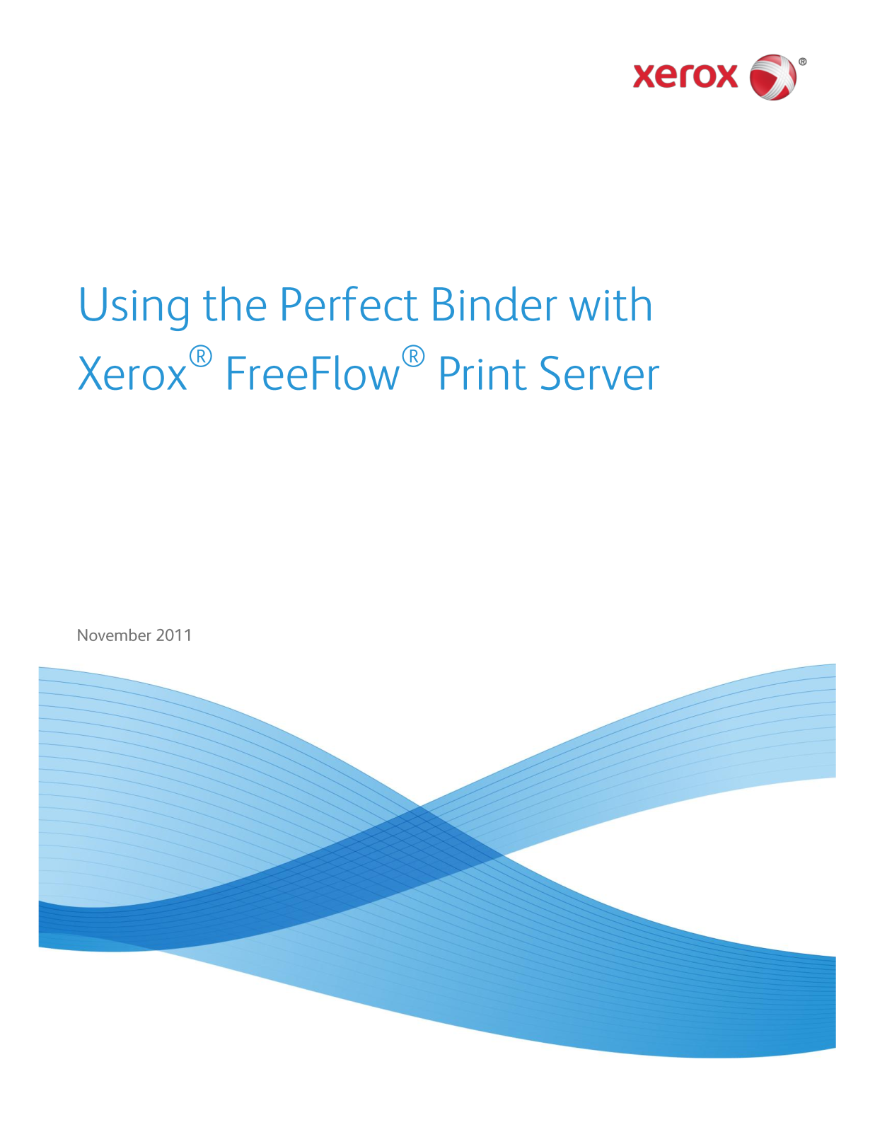 Xerox Color 800i, Color 1000i, Color 800, Color 1000 Using the Perfect Binder with the FreeFlow Print Server