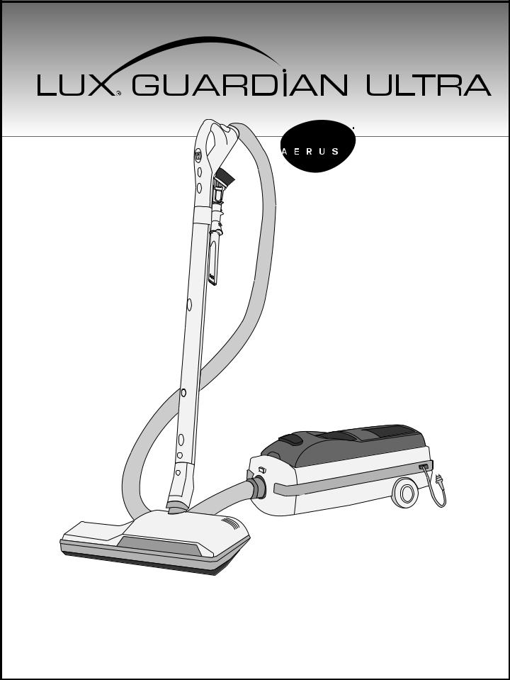 Aerus Lux Guardian Ultra Instruction Manual