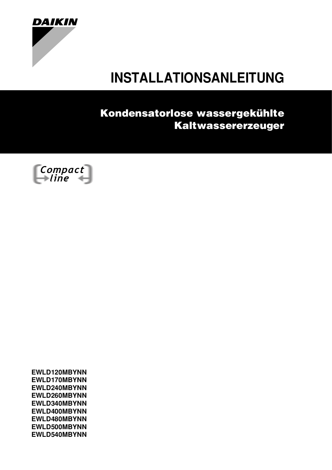 Daikin EWLD120MBYNN, EWLD170MBYNN, EWLD240MBYNN, EWLD260MBYNN, EWLD340MBYNN Installation manuals