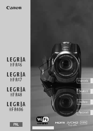 Canon LEGRIA HF R46, LEGRIA HF R47, LEGRIA HF R48, LEGRIA HF R406 Quick Guide