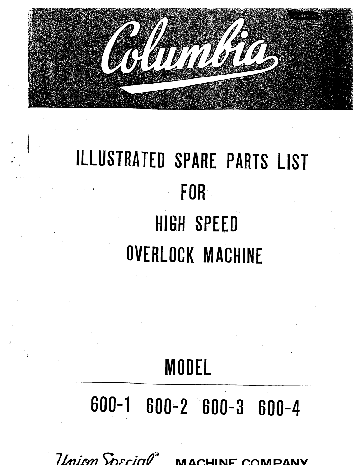 Union Special Columbia 600-1, Columbia 600-2, Columbia 600-3, Columbia 600-4 Parts List