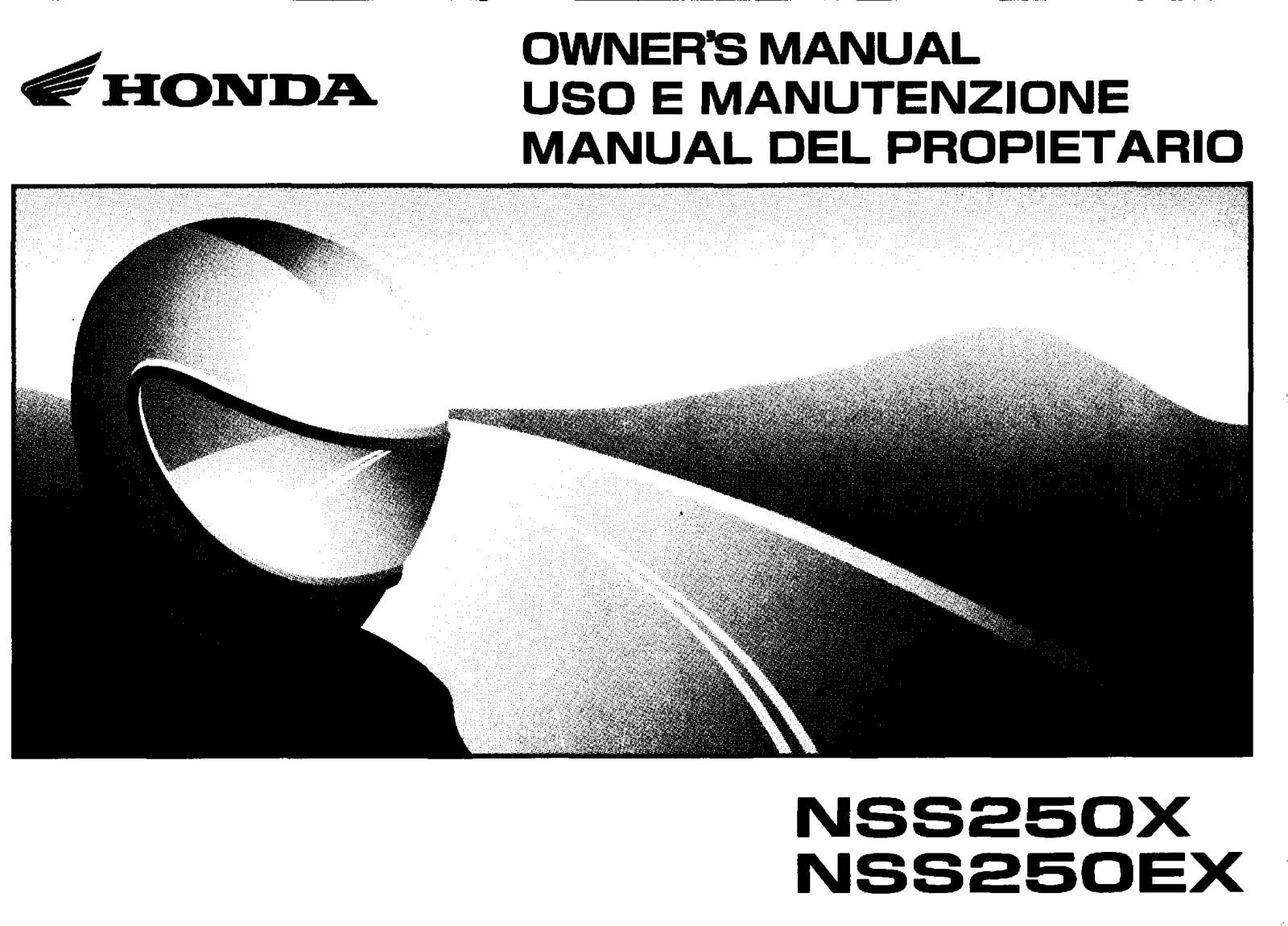 Honda NSS250X, NSS250EX Owner's Manual