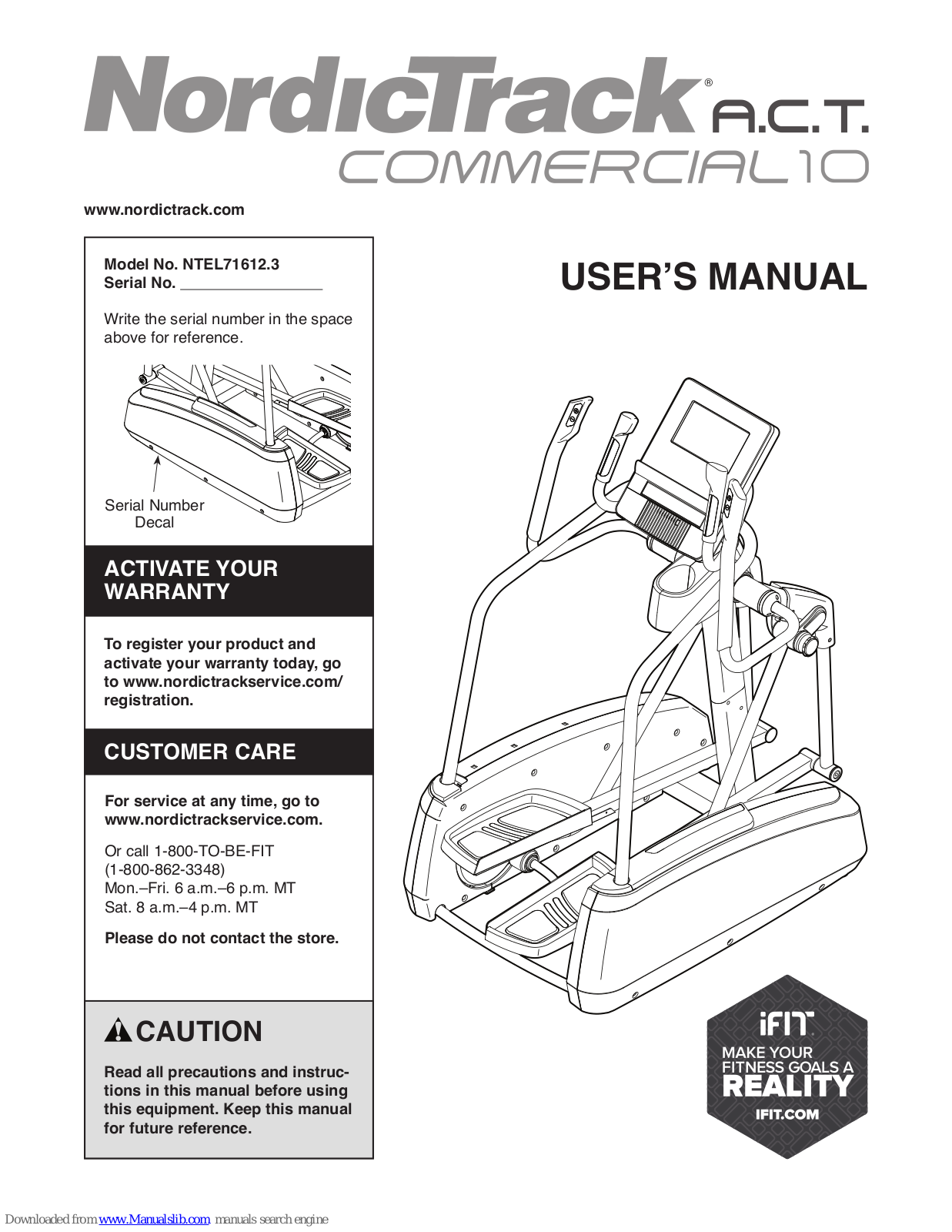 NordicTrack A.c.t. 10 Elliptical, A.C.T. Commercial 10, NTEL71612.3 User Manual