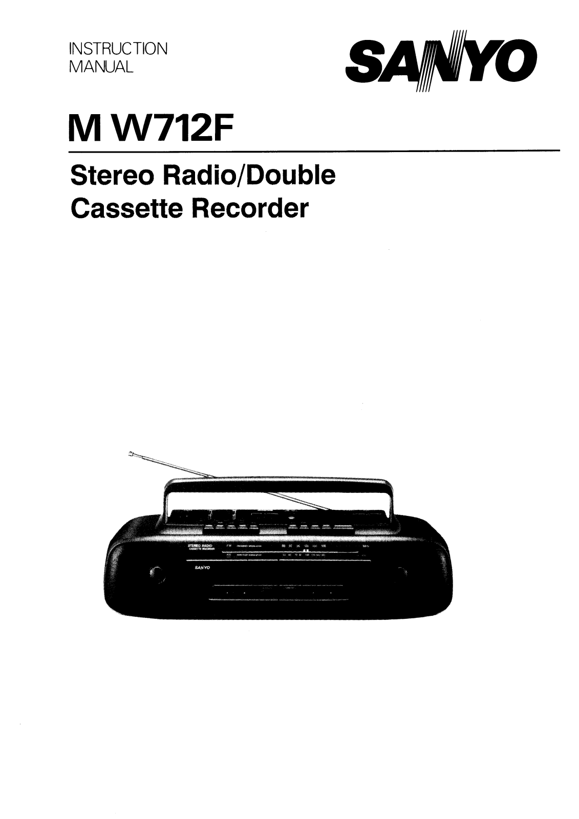 Sanyo M W712F Instruction Manual