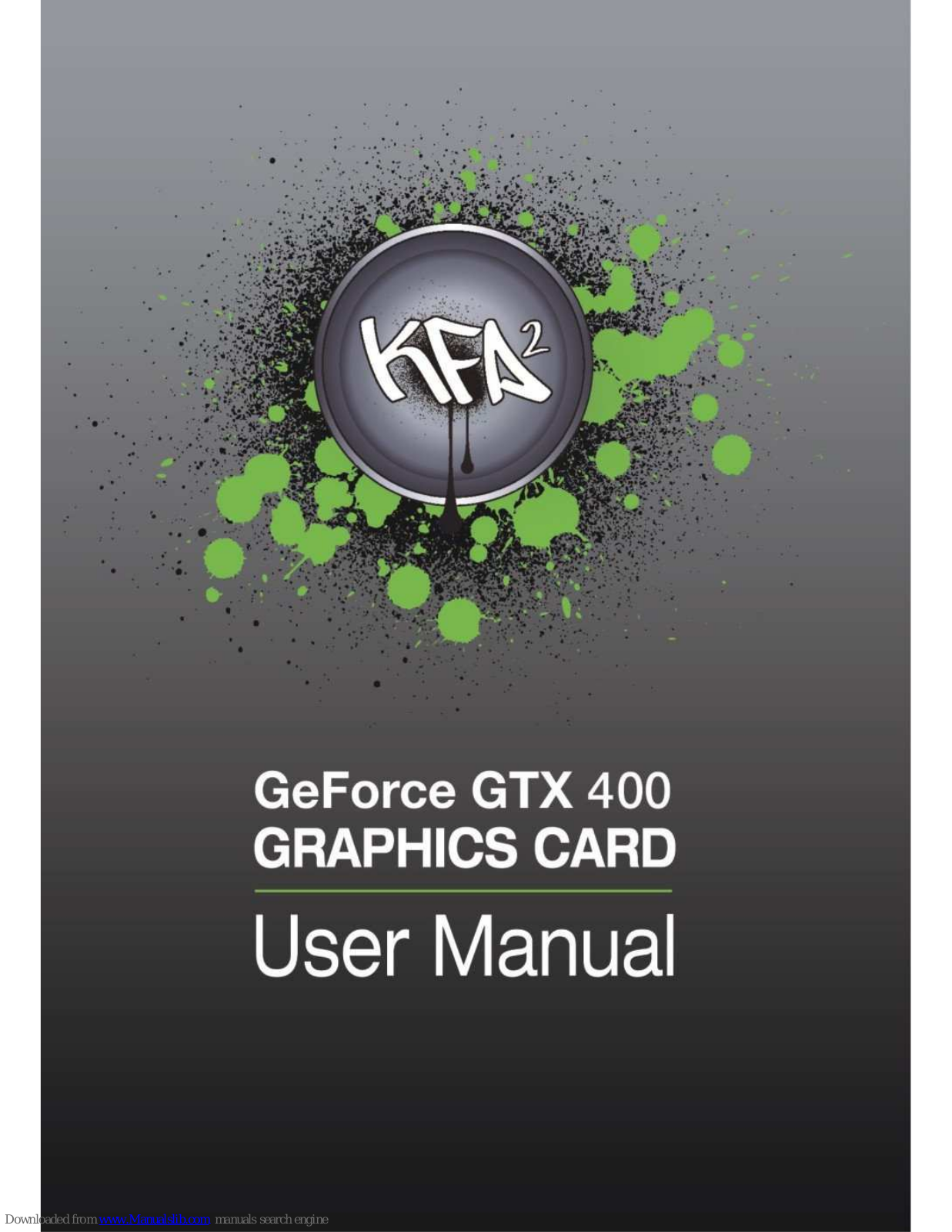 Nvidia GeForce GTX 400 User Manual