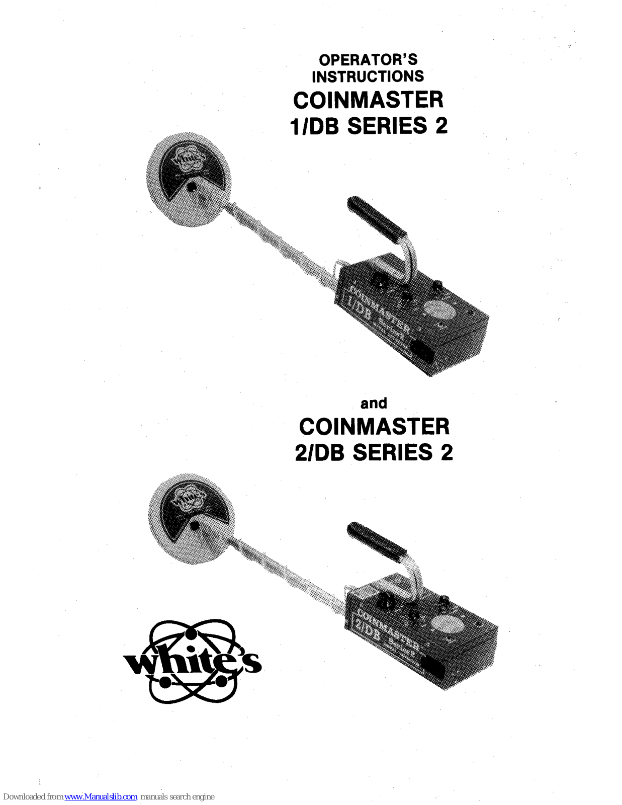 Whites Coinmaster 1/DB Series 2, Coinmaster 2/DB series 2 Operator Instructions Manual - ManualMachine.com